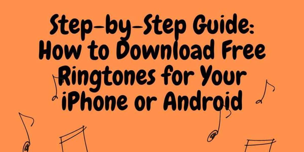 Step-by-Step Guide: How to Download Free Ringtones for Your iPhone or Android