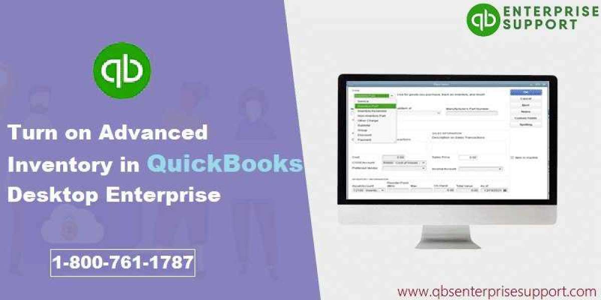 Turn on Advanced Inventory In QuickBooks Enterprise (Guide)